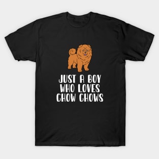 Just A Boy Who Loves Chow Chows T-Shirt